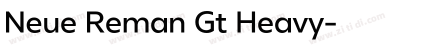 Neue Reman Gt Heavy字体转换